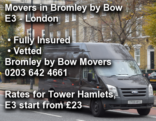 Movers in Bromley by Bow E3, Tower Hamlets